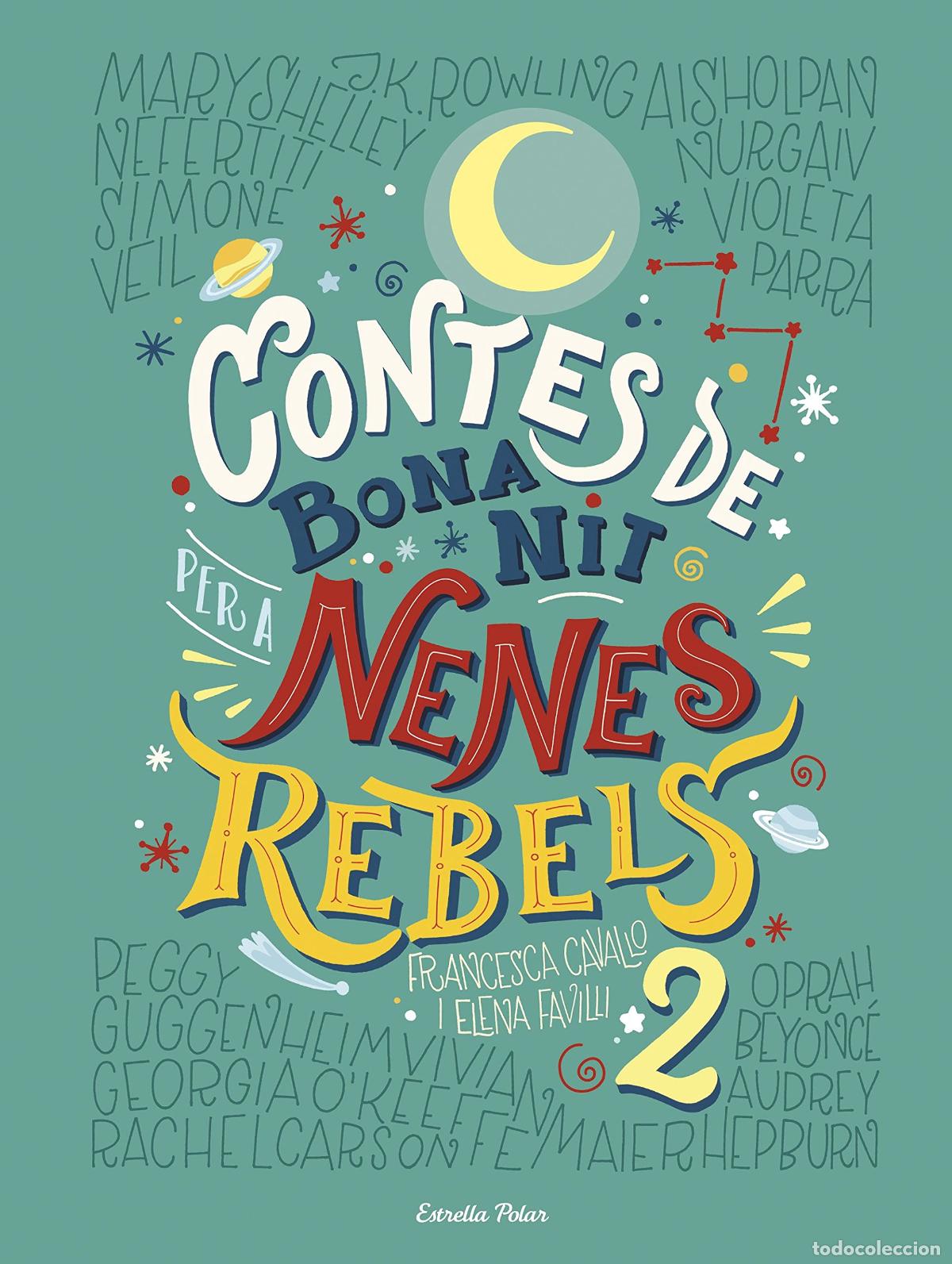 Libros: Contes de bona nit per a nenes rebels 2 - Foto 1