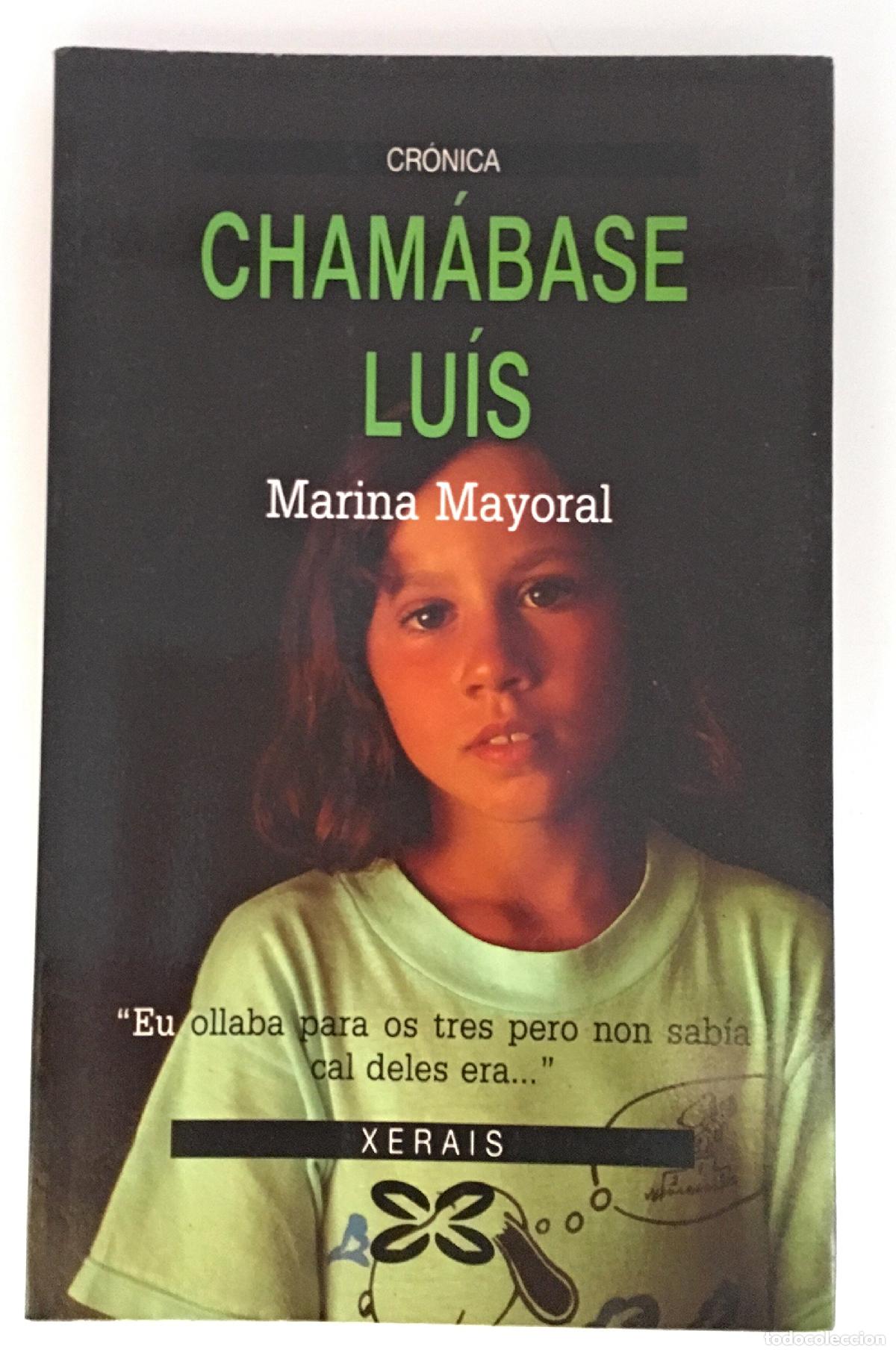 Libros: Chamabase Luis - MAYORAL, MARINA