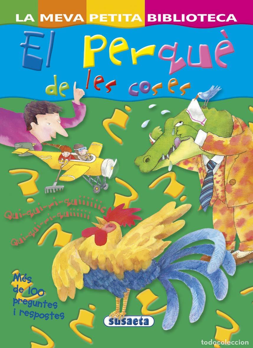 Libros: El Perque De Les Coses (La Meva Petita Biblioteca)