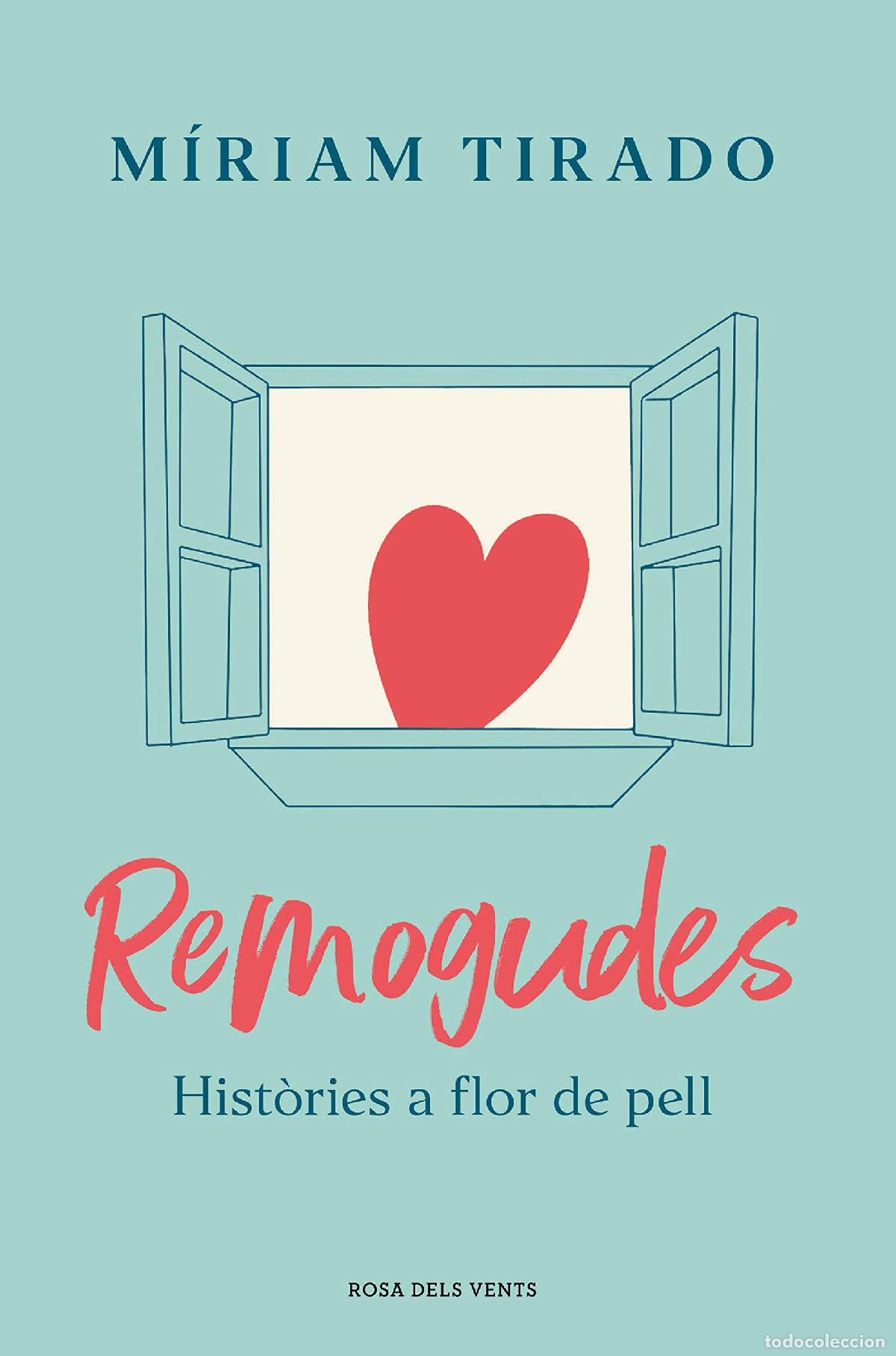 Libros: Remogudes: Hist&ograve;ries a flor de pell (Narrativa catalana)