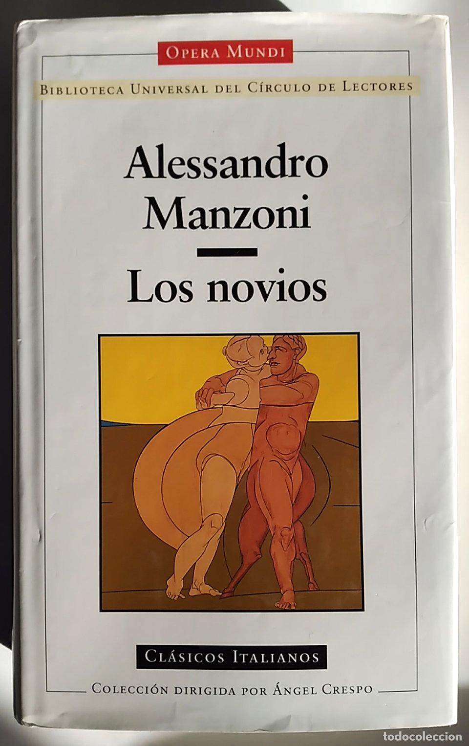 Libros: Los novios. Novela. Traducci&oacute;n de M&ordf; Nieves Mu&ntilde;iz. Pr&oacute;logo de Bruno Rosada. b...