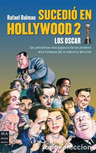 Libros: Sucedio en Hollywood / It happened in Hollywood: Los Oscar / Oscar Awards: 2 (Ma Non Troppocine)