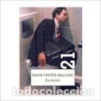 Libros: Extincion/ Oblivion - Wallace, David Foster - Foto 1