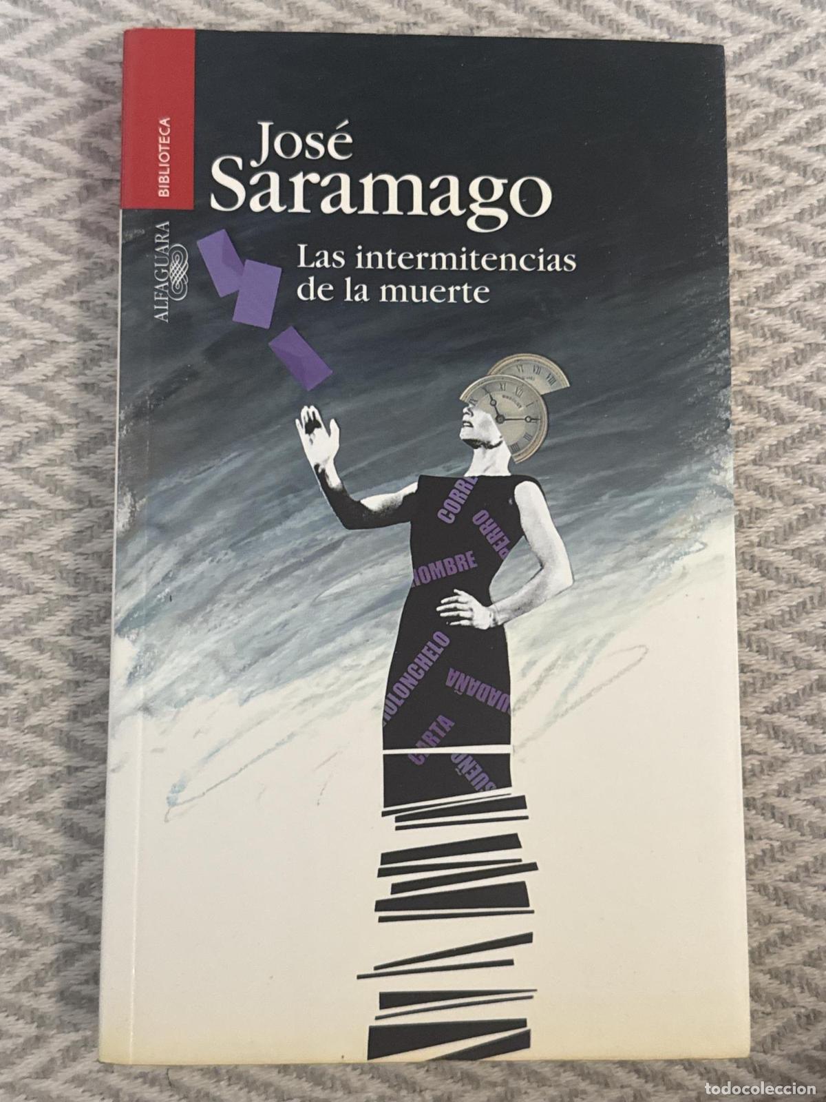 Libri di seconda mano: Las intermitencias de la muerte - Jos&eacute; Saramago