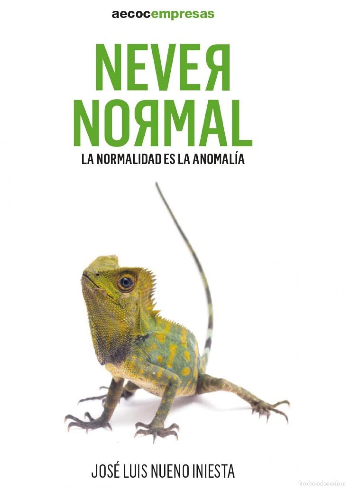 Libros: NEVER NORMAL - Nueno Iniesta, Jos&eacute; Luis
