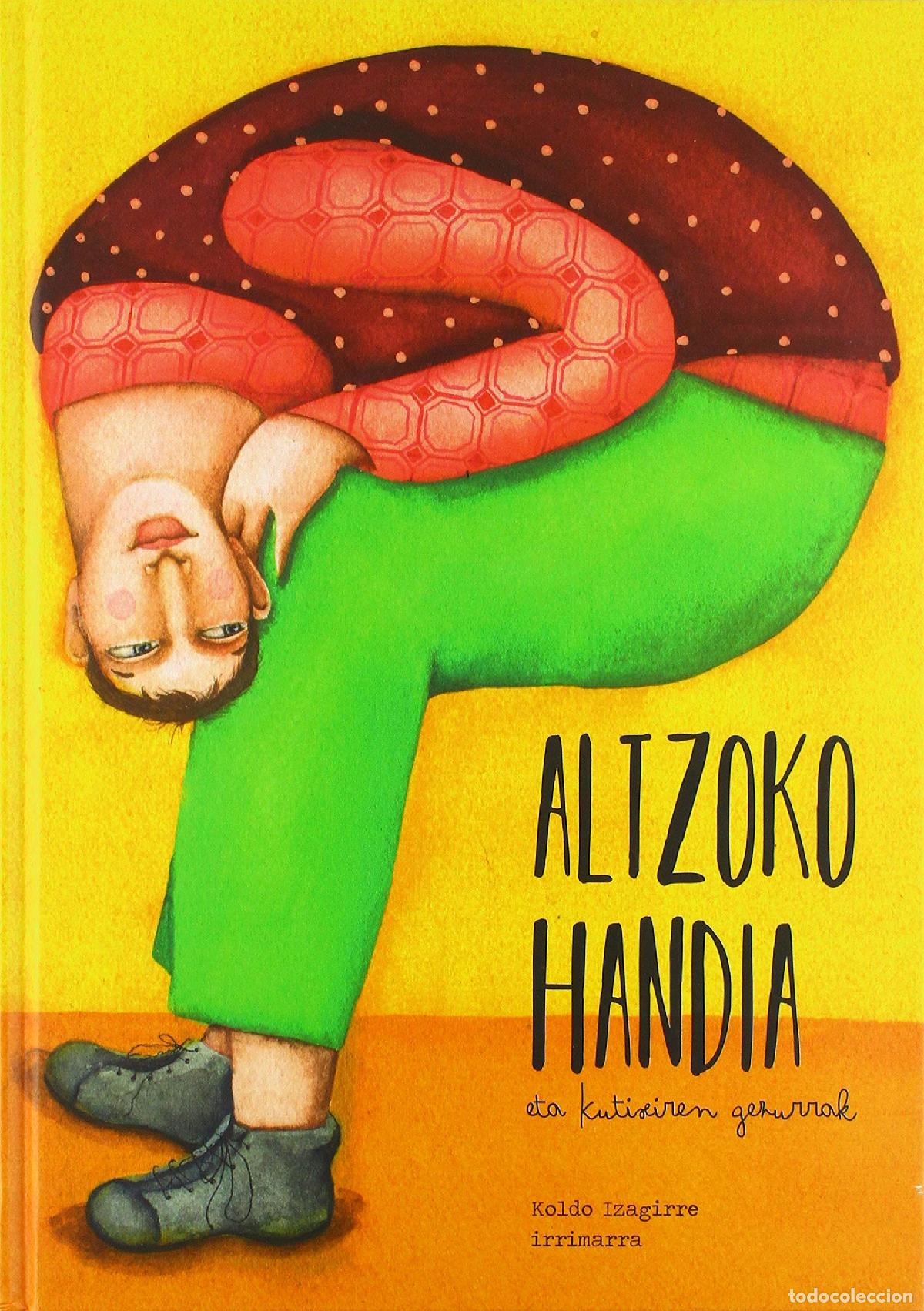 Libri di seconda mano: Altzoko Handia eta Kutixiren gezurrak: 1