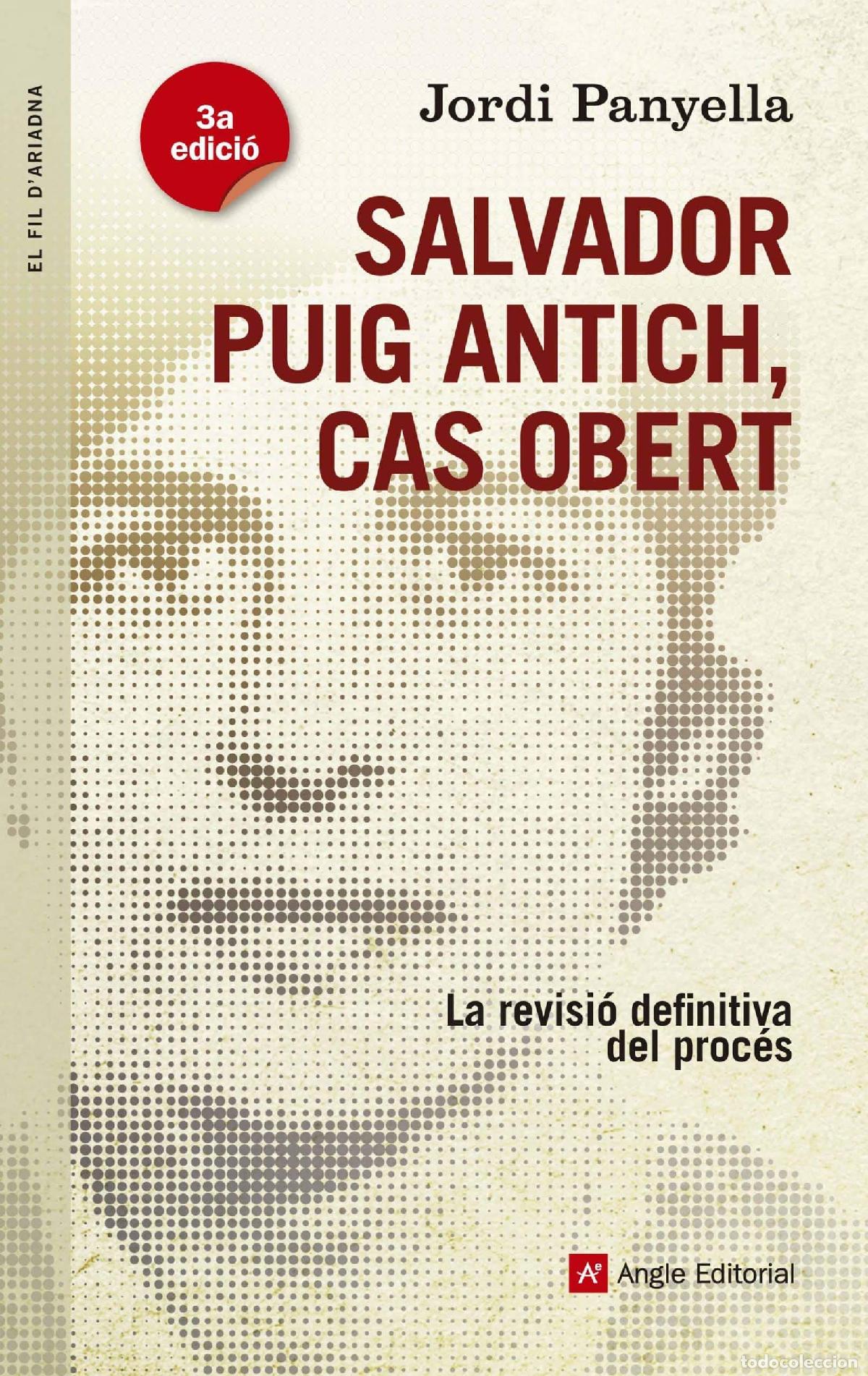 Livros em segunda m&atilde;o: Salvador Puig Antich, Cas Obert: La revisi&oacute; definitiva del proc&eacute;s: 66 (El fil d'Ariadna)