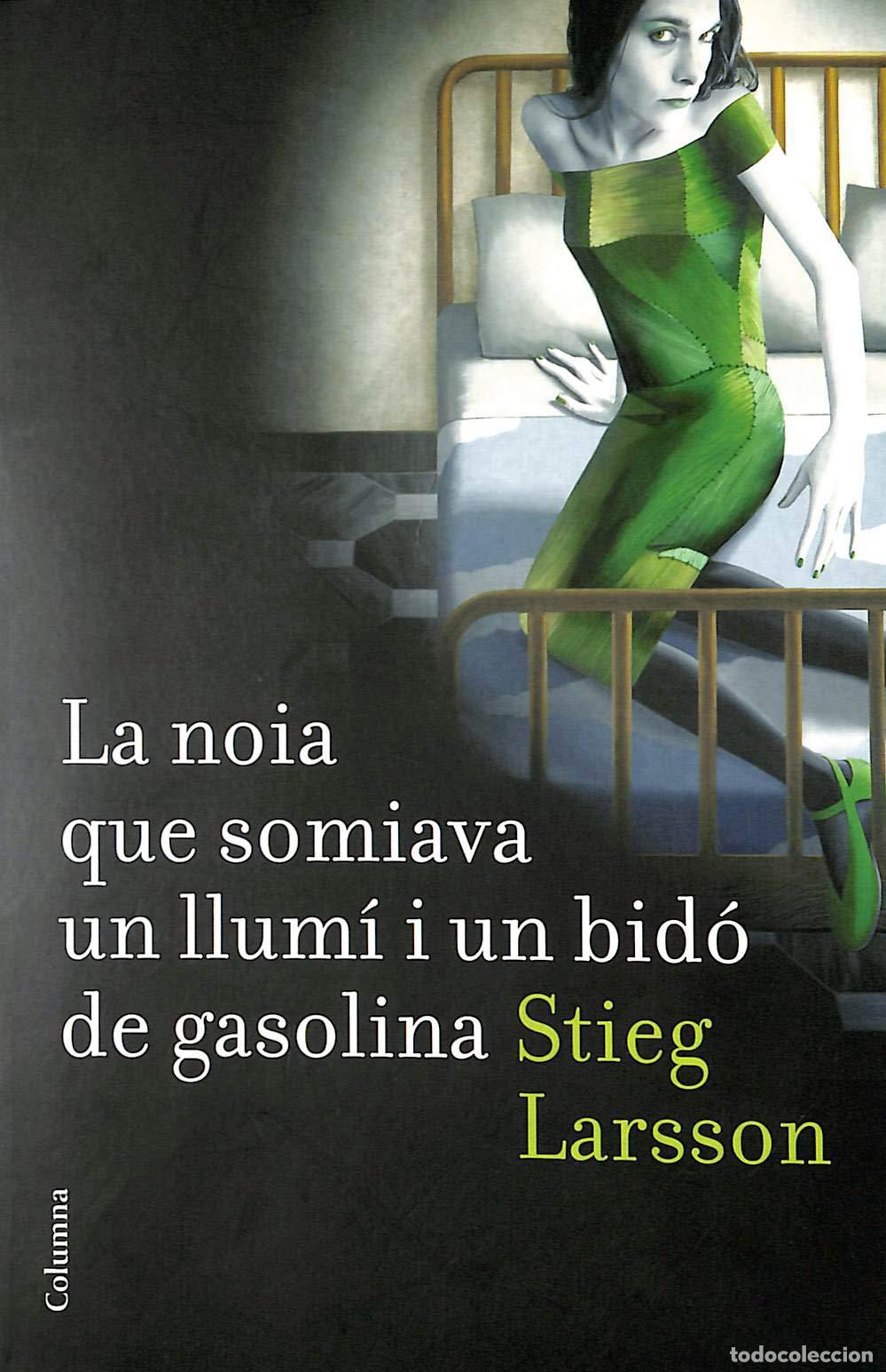 Libri di seconda mano: La noia que somiava un llum&iacute; i un bid&oacute; de gasolina (S&egrave;rie Millennium 2) (Cl&agrave;ssica)