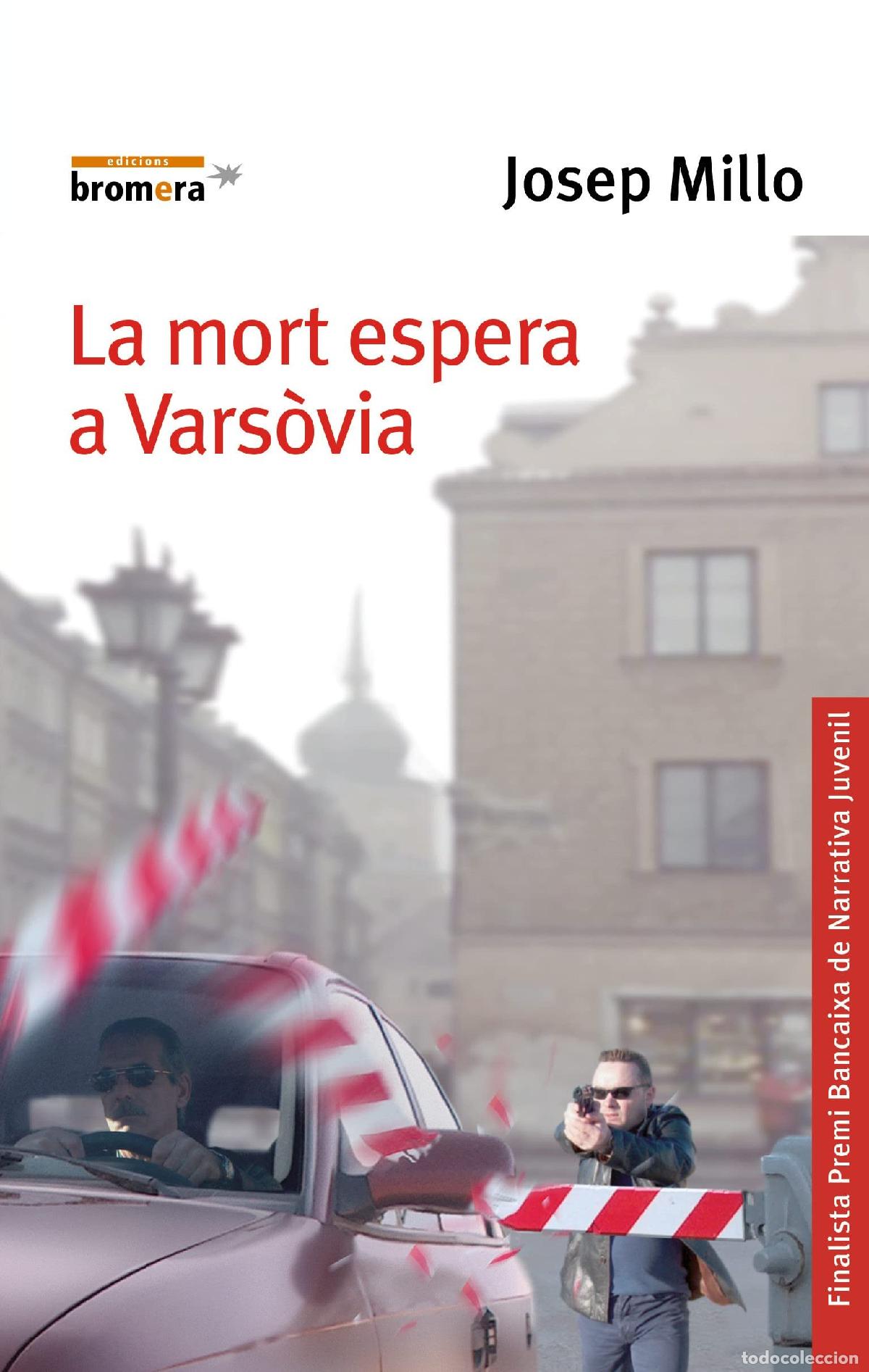 Livros em segunda m&atilde;o: La mort espera a Vars&ograve;via: 62 (Espurna)