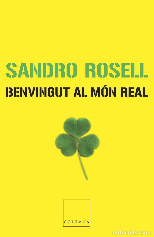 books: Benvingut al m&oacute;n real (FORA DE COL.LECCIO)