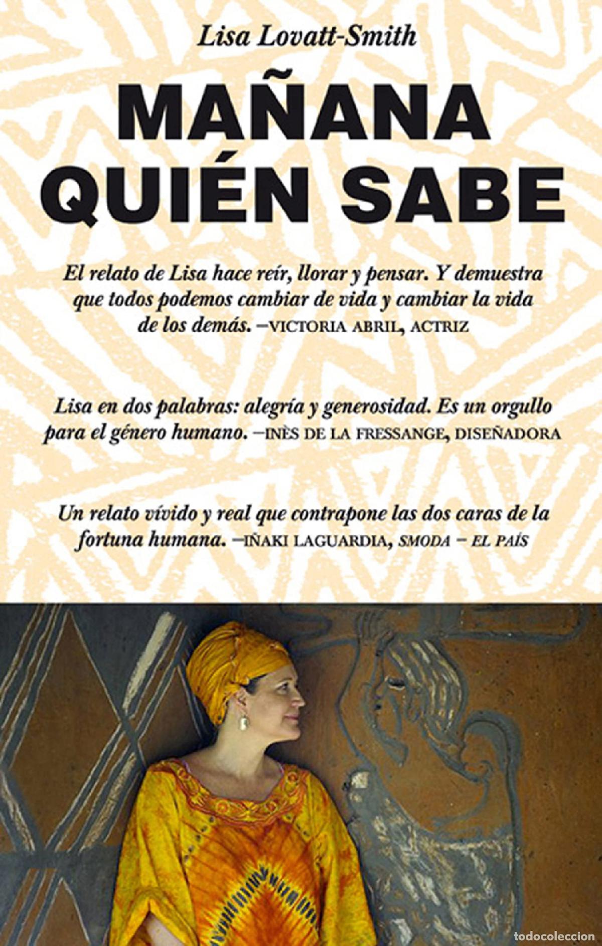B&uuml;cher: Ma&ntilde;ana qui&eacute;n sabe: Who Knows Tomorrow: A Memoir of Finding Family among the Lost Children of Africa