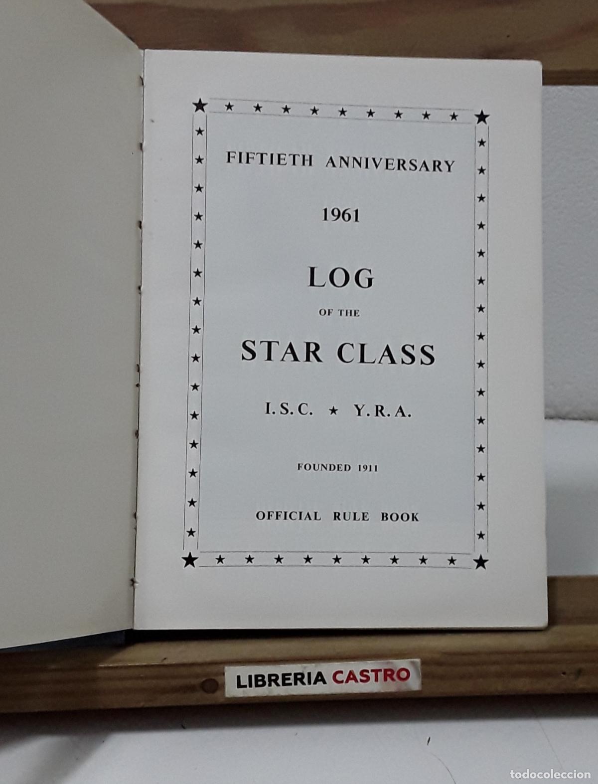 Livres: Fiftieth Anniversary 1961. Log of the International Star Class, Yacht Racing Association - Officers