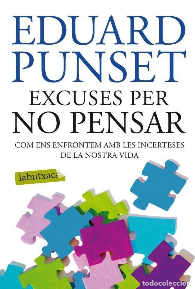 Libros: Excuses per no pensar (LABUTXACA) - Foto 1