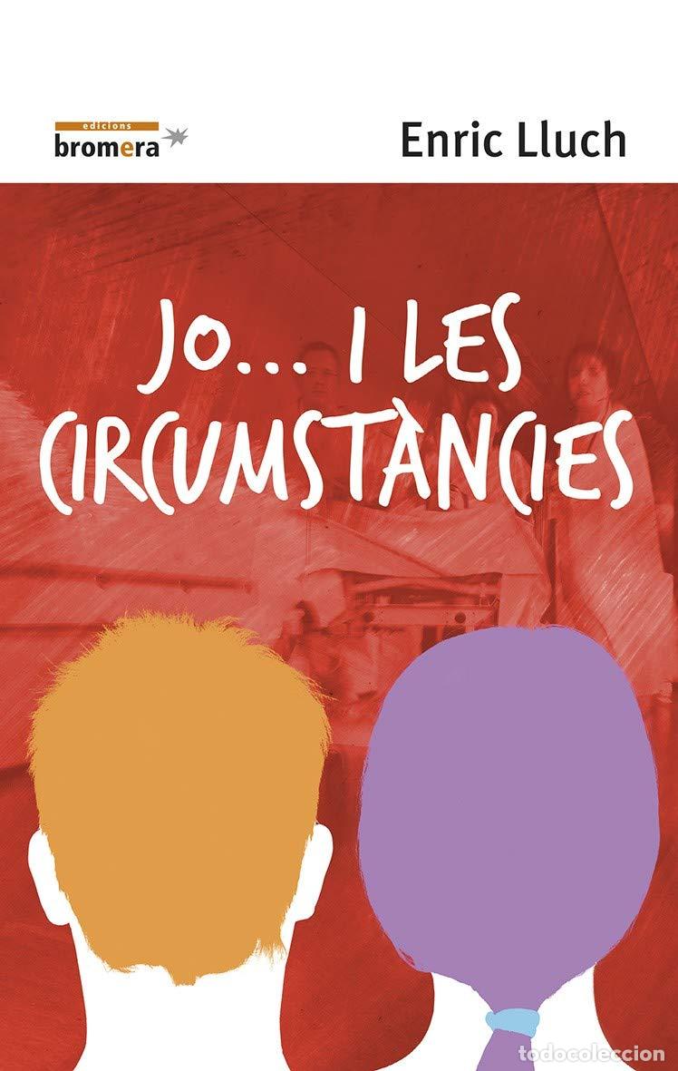 Libros: Jo... i les circumst&agrave;ncies: 57 (Espurna) - Foto 1