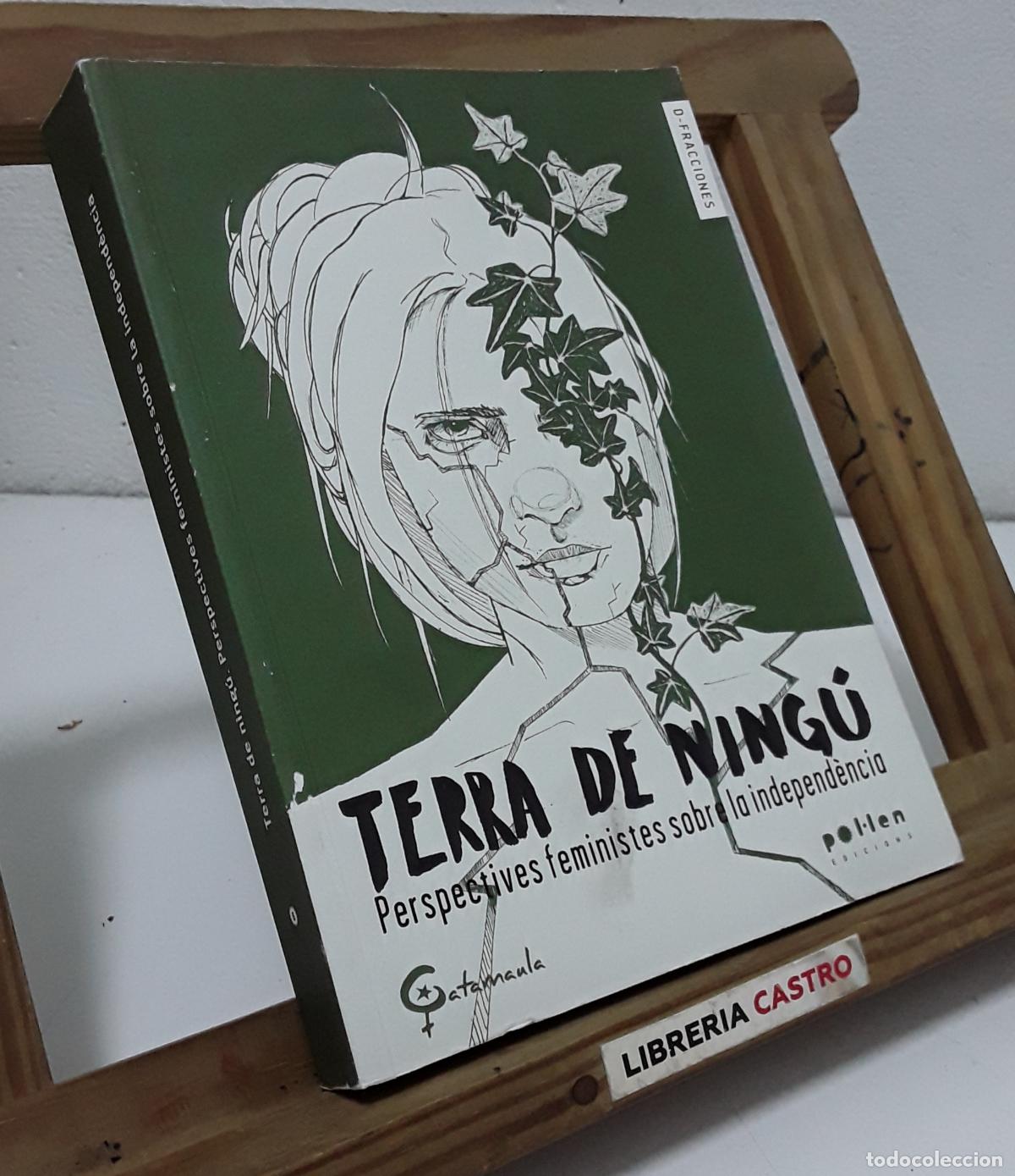 Livres: Terra de ning&uacute;. Perspectives feministes sobre la independ&egrave;ncia - Varis.