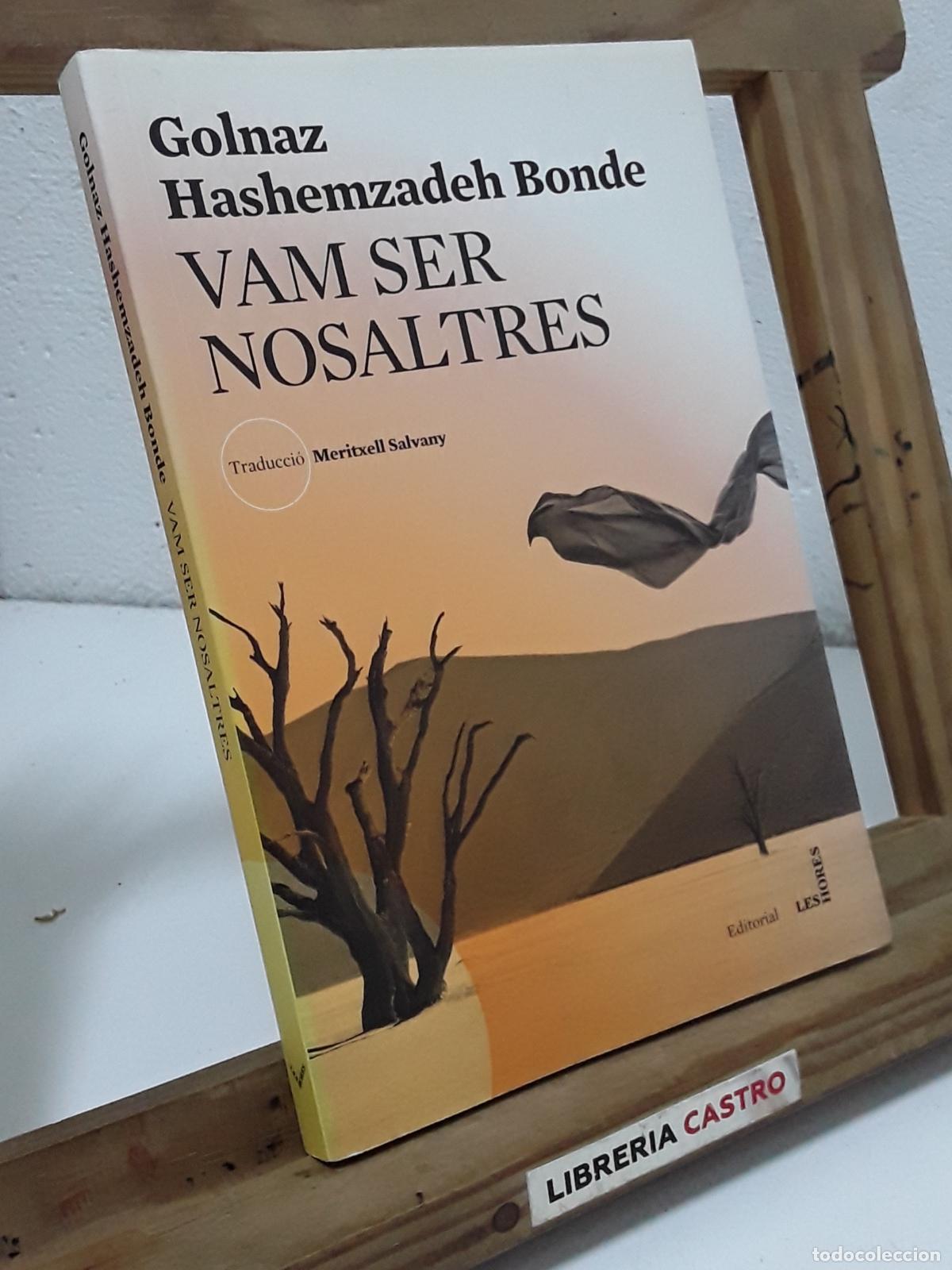 Livres: Vam ser nosaltres - Golnaz Hashemzadeh Bonde.