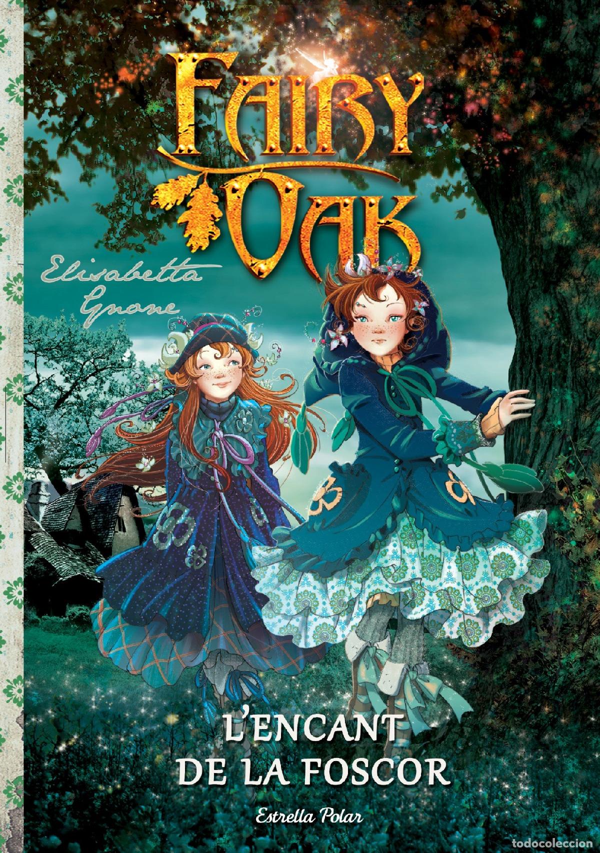 B&uuml;cher: L'encant De La Foscor (Fairy Oak. Trilogia)