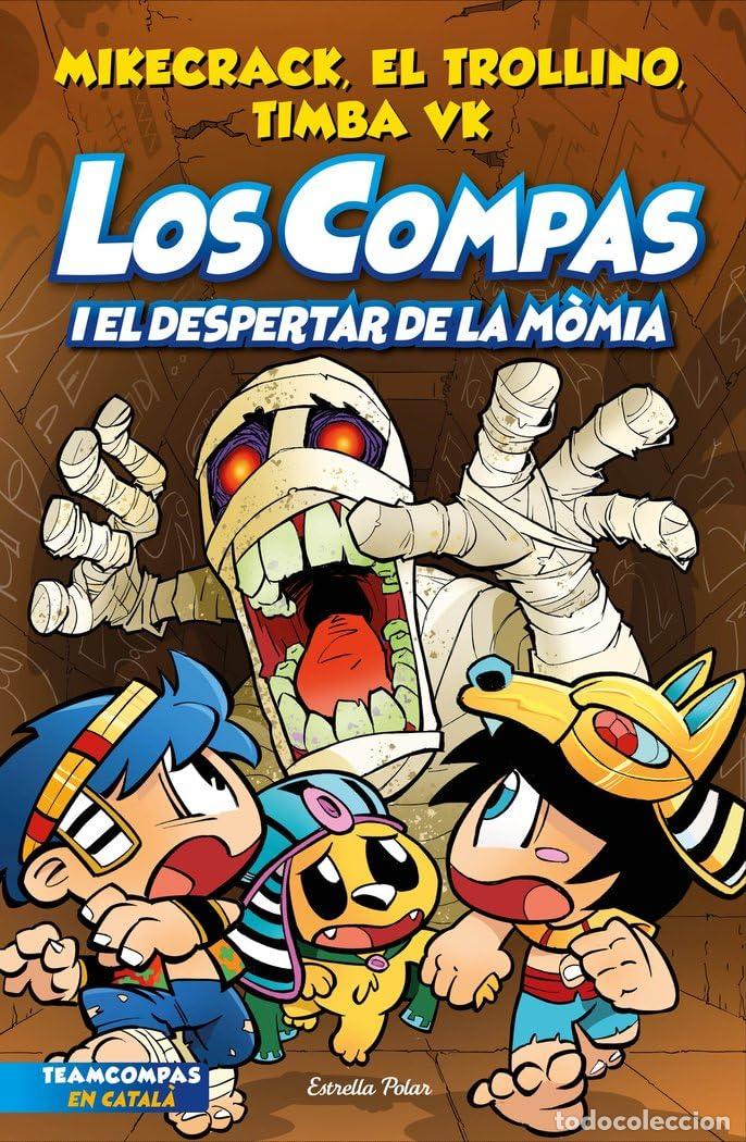 Libros: Los Compas 9. Los Compas i el despertar de la m&ograve;mia (Lectors avan&ccedil;ats) Idioma del libro: catal&aacute;n
