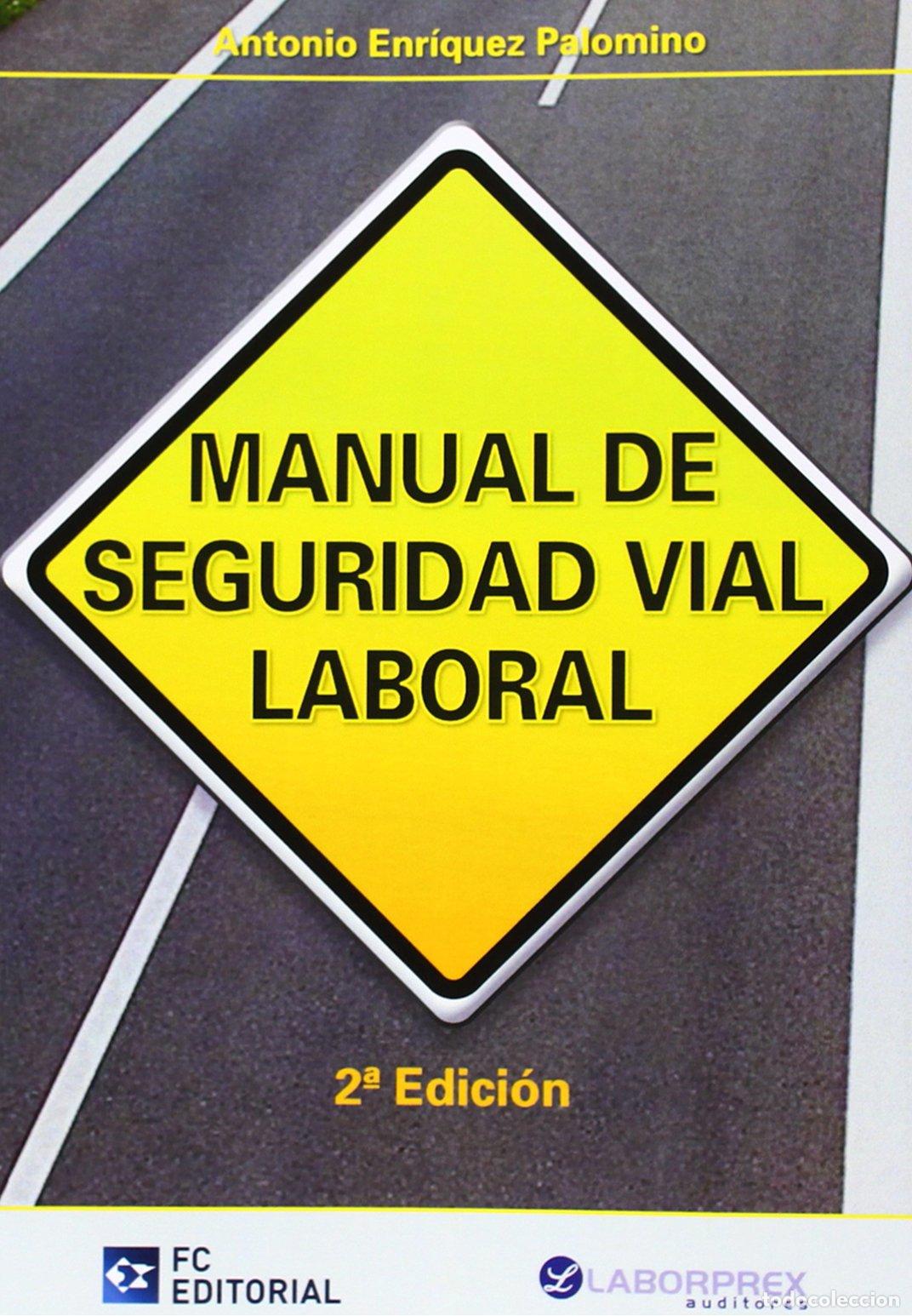 Libros: Manual de Seguridad Vial Laboral (SIN COLECCION)