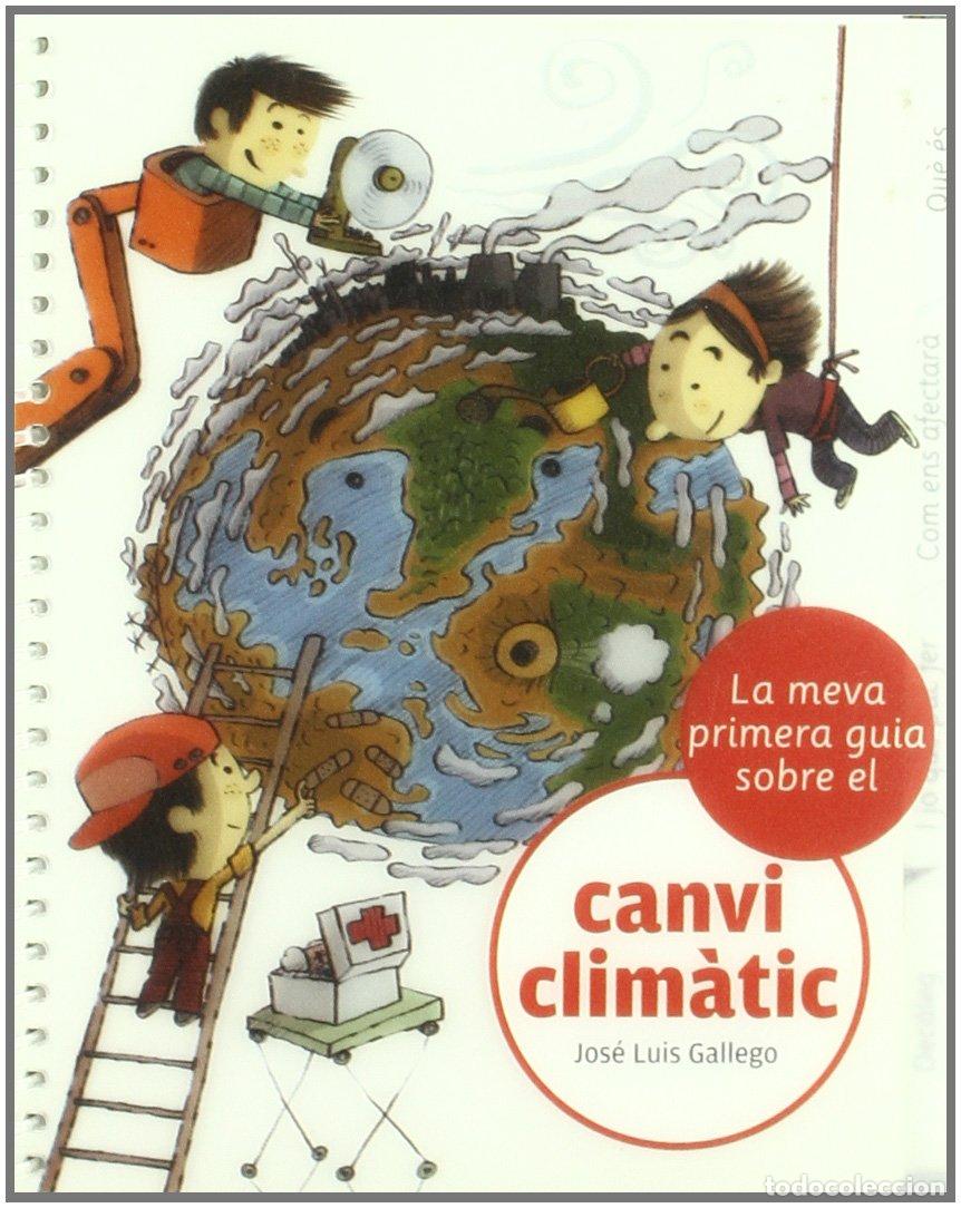 books: La meva primera guia sobre el canvi clim&agrave;tic: 2 (Guies)