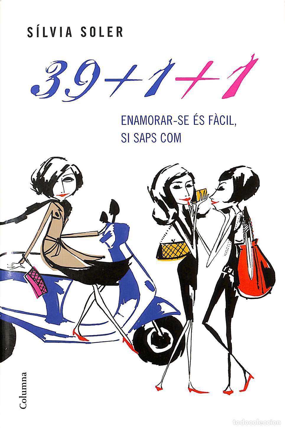 Libros: 39+1+1: Enamorar-se &eacute;s f&agrave;cil, si saps com fer-ho (Cl&agrave;ssica) - Foto 1