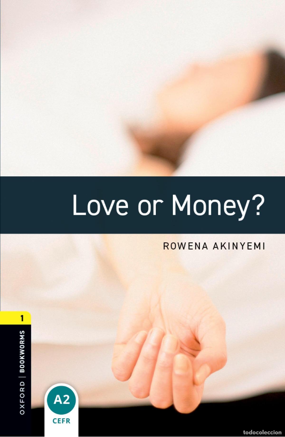Livres: Oxford Bookworms Library: Level 1:: Love or Money?: Level 1: 400-Word Vocabulary
