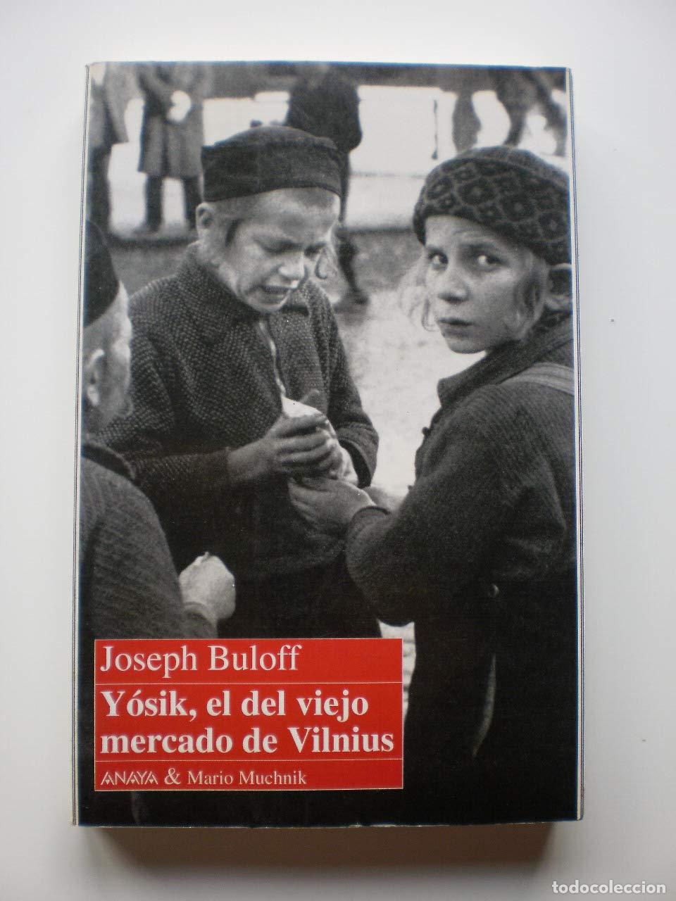 Libri di seconda mano: Yosik, el del viejo Mercado de vilnius