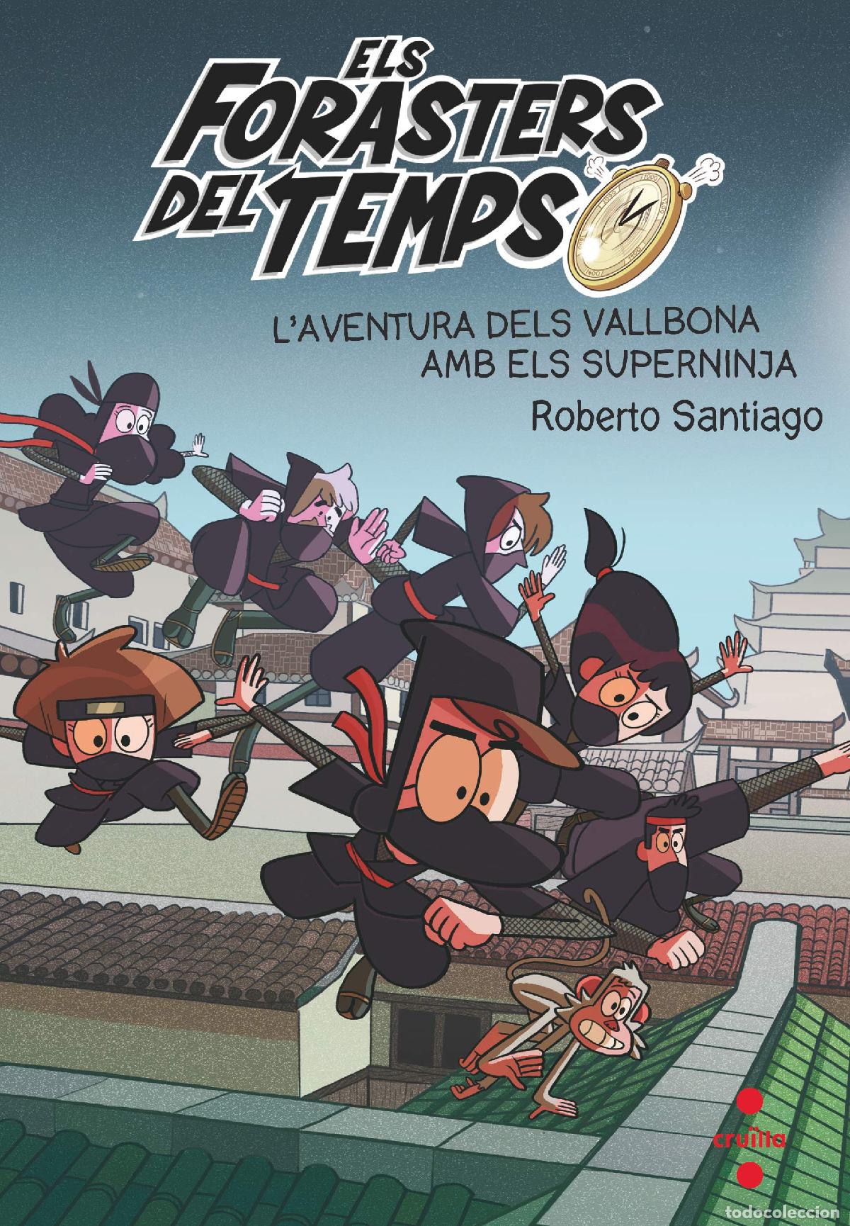 Libri di seconda mano: Els Forasters del temps 10: L'aventura dels Vallbona amb els Superninja