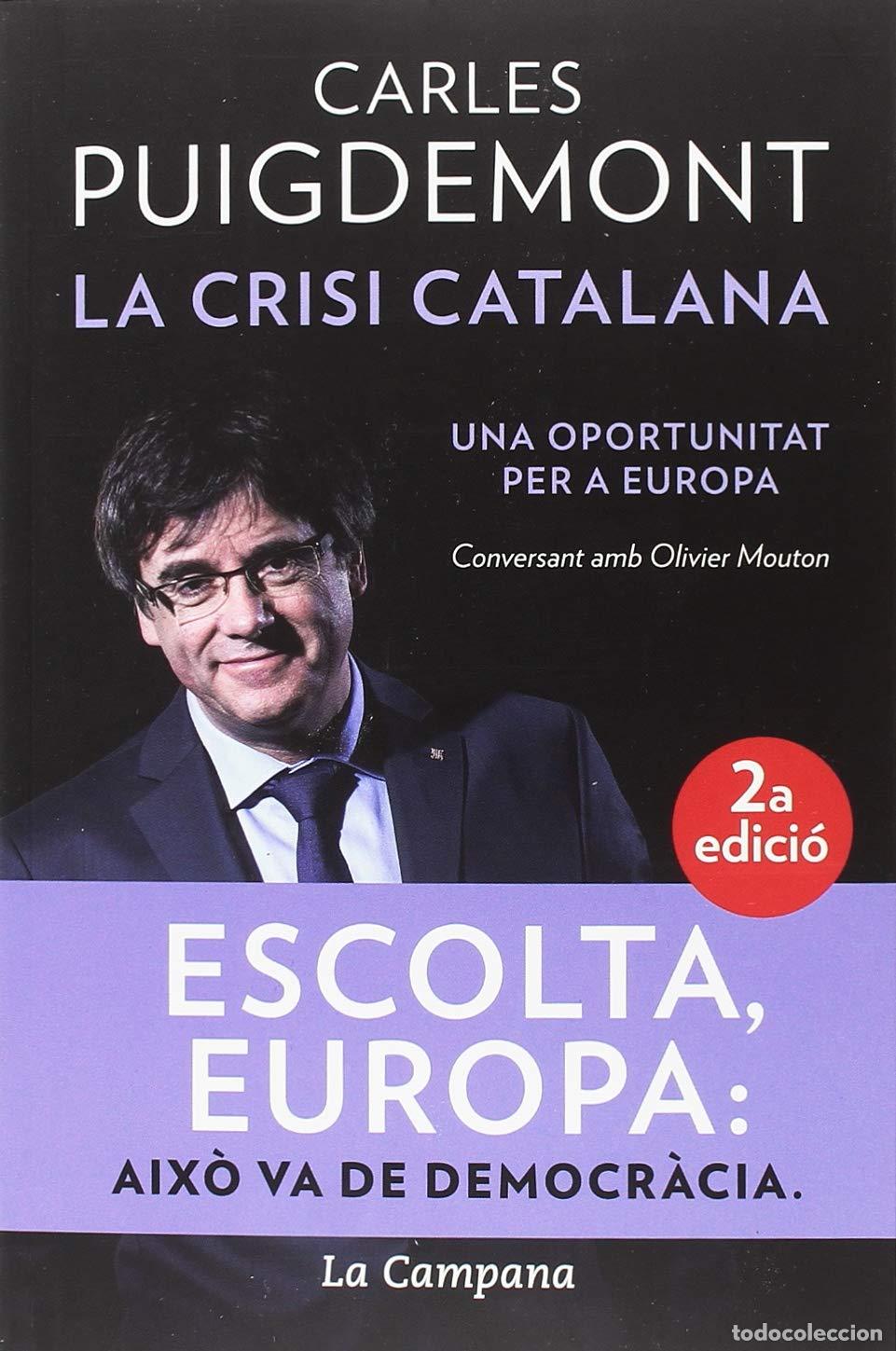 Libri di seconda mano: La crisi catalana: Una oportunitat per a Europa (Divulgaci&oacute;)