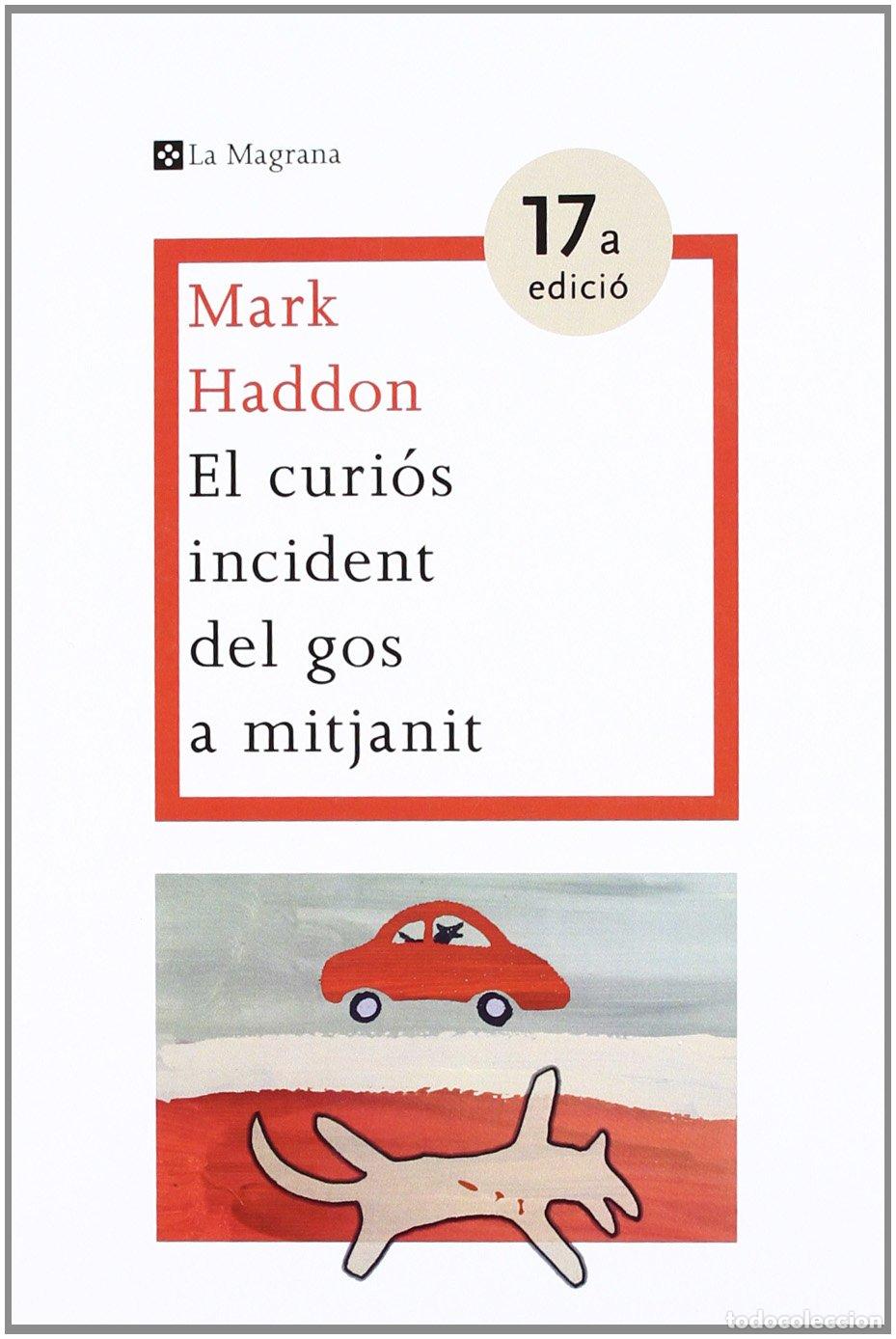 Libros: El curi&oacute;s incident del gos a mitjanit (Les ales esteses) - Foto 1