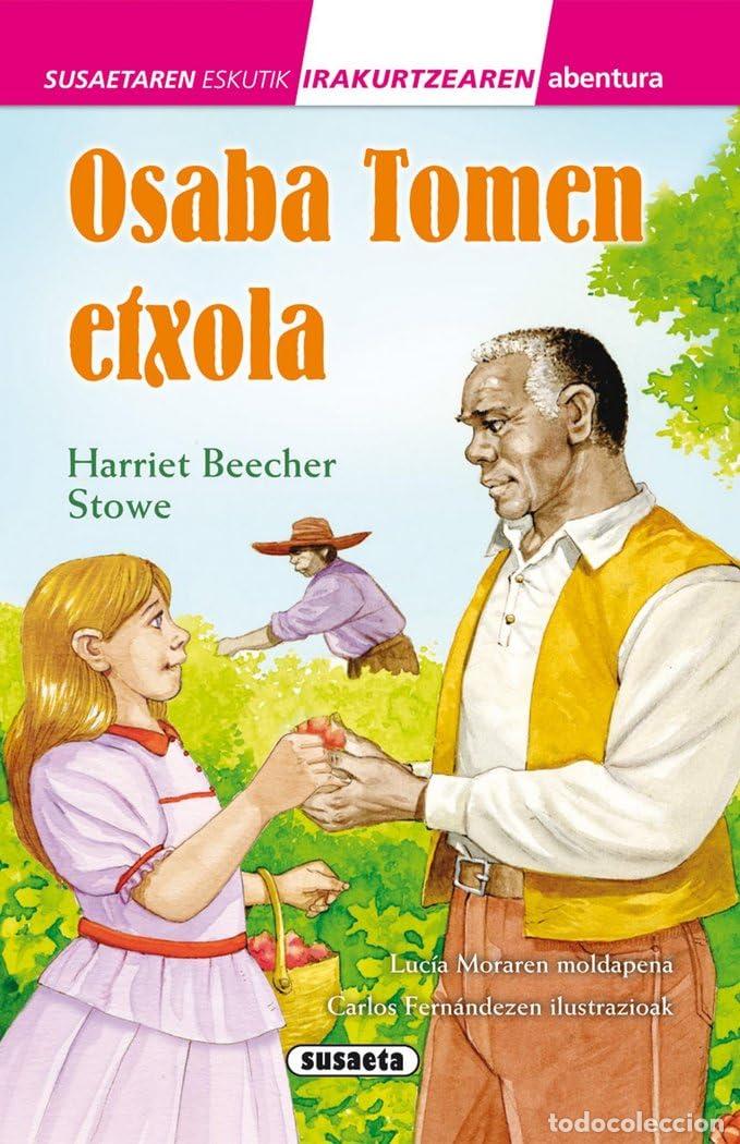 Libros: Osaba Tomen etxola (Susaetaren eskutik irakurri - 3.maila)