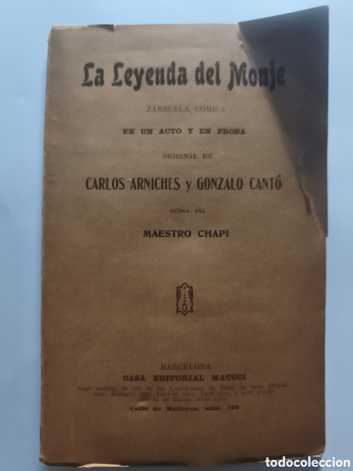 Libros: LA LEYENDA DEL MONJE. ZARZUELA. MUSICA RUPERTO CHAPI