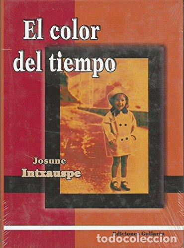 Libros: El color del tiempo - Intxauspe Prego, Josune