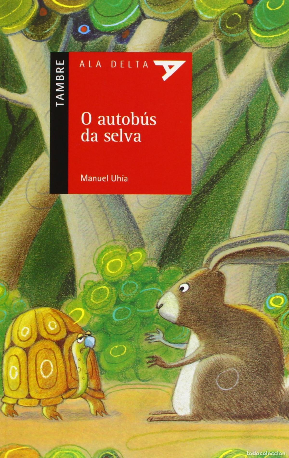 B&uuml;cher: O autobus da selva: 16 (Ala Delta (Serie Roja))