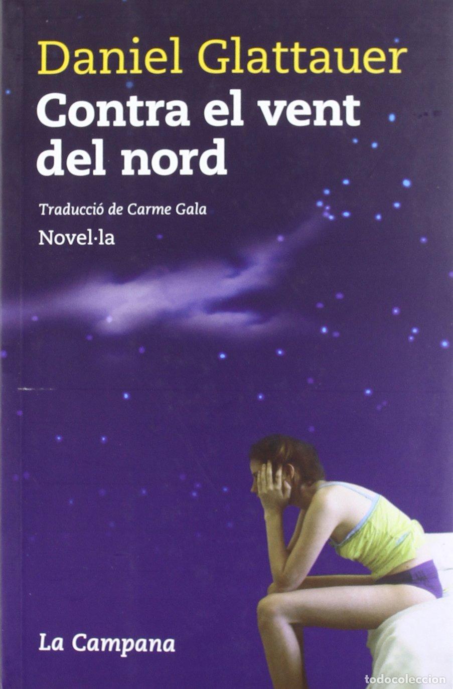 Libros: Contra el vent del nord (Narrativa) - Foto 1