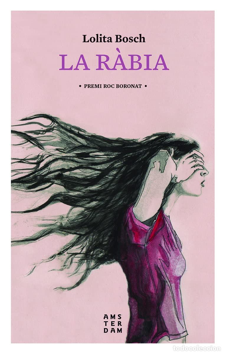 Livres: La R&aacute;bia (10 x 10) - Lolita Bosch Sans