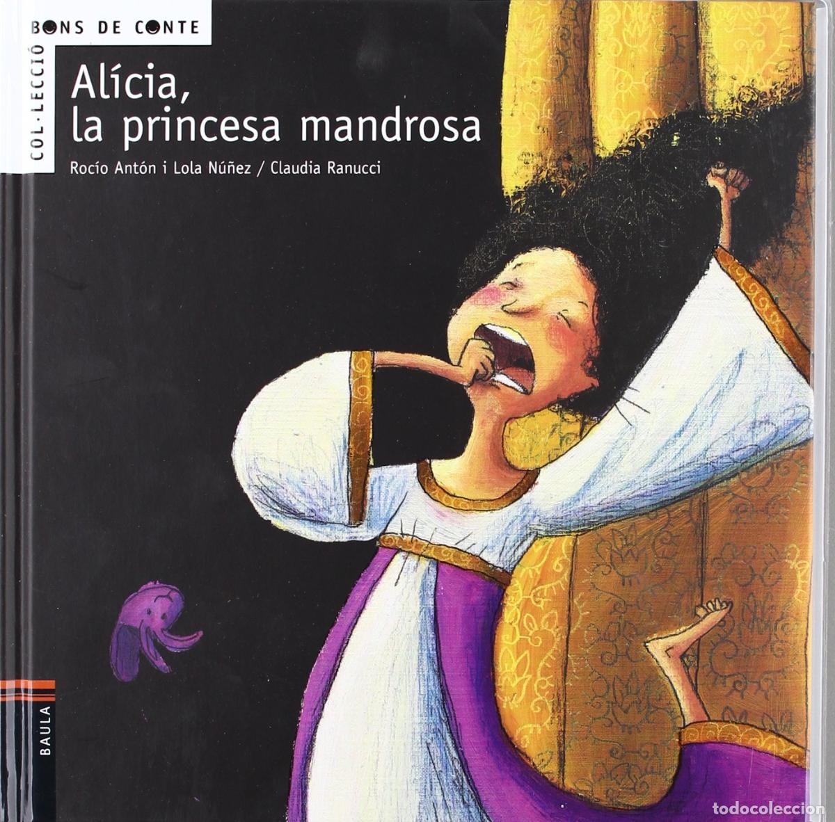 Libros: Al&iacute;cia, la princesa mandrosa: 2 (Bons de conte) - Foto 1