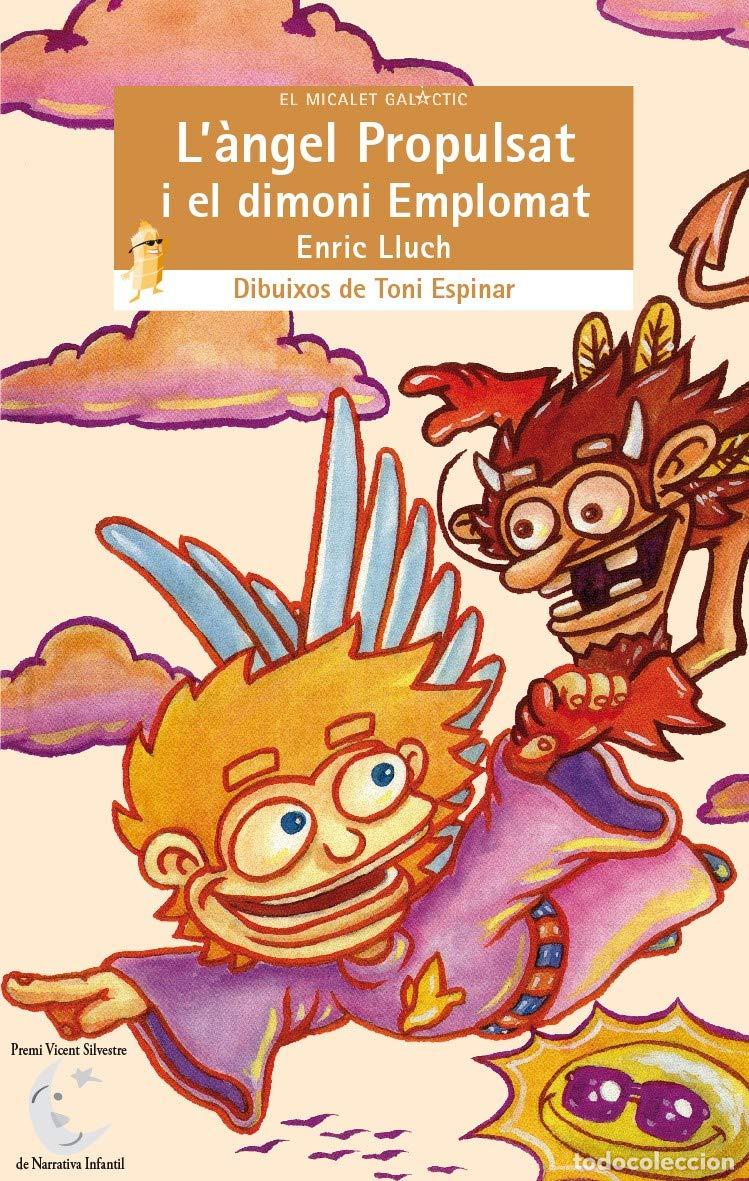 Libros: L&agrave;ngel Propulsat i el dimoni Emplomat: 52 (El Micalet Gal&agrave;ctic) - Foto 1