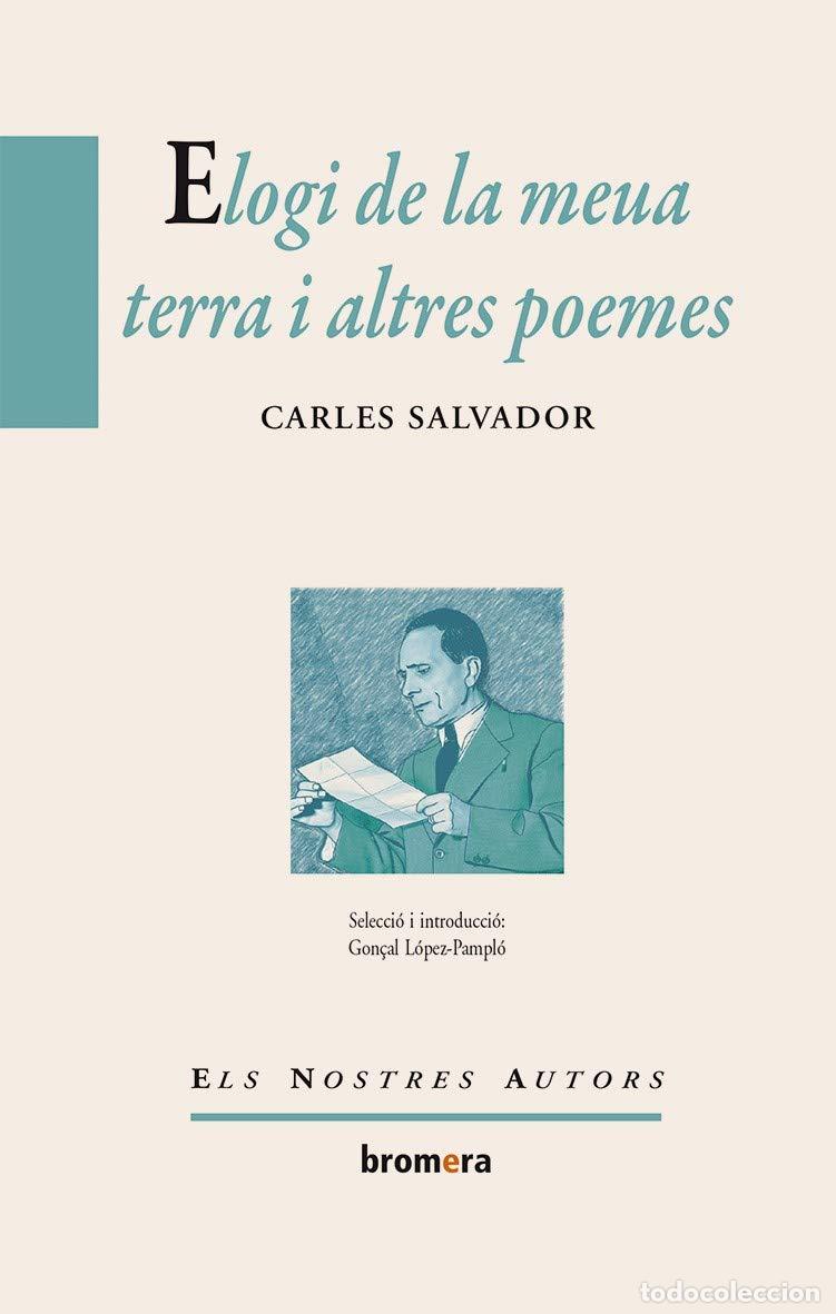 Libri di seconda mano: Elogi de la meua terra i altres poemes: 64 (Els Nostres Autors)