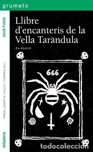 Libros: El Llibre D'Encanteris De La Vella Tar&agrave;ndula: 230 (Grumets)