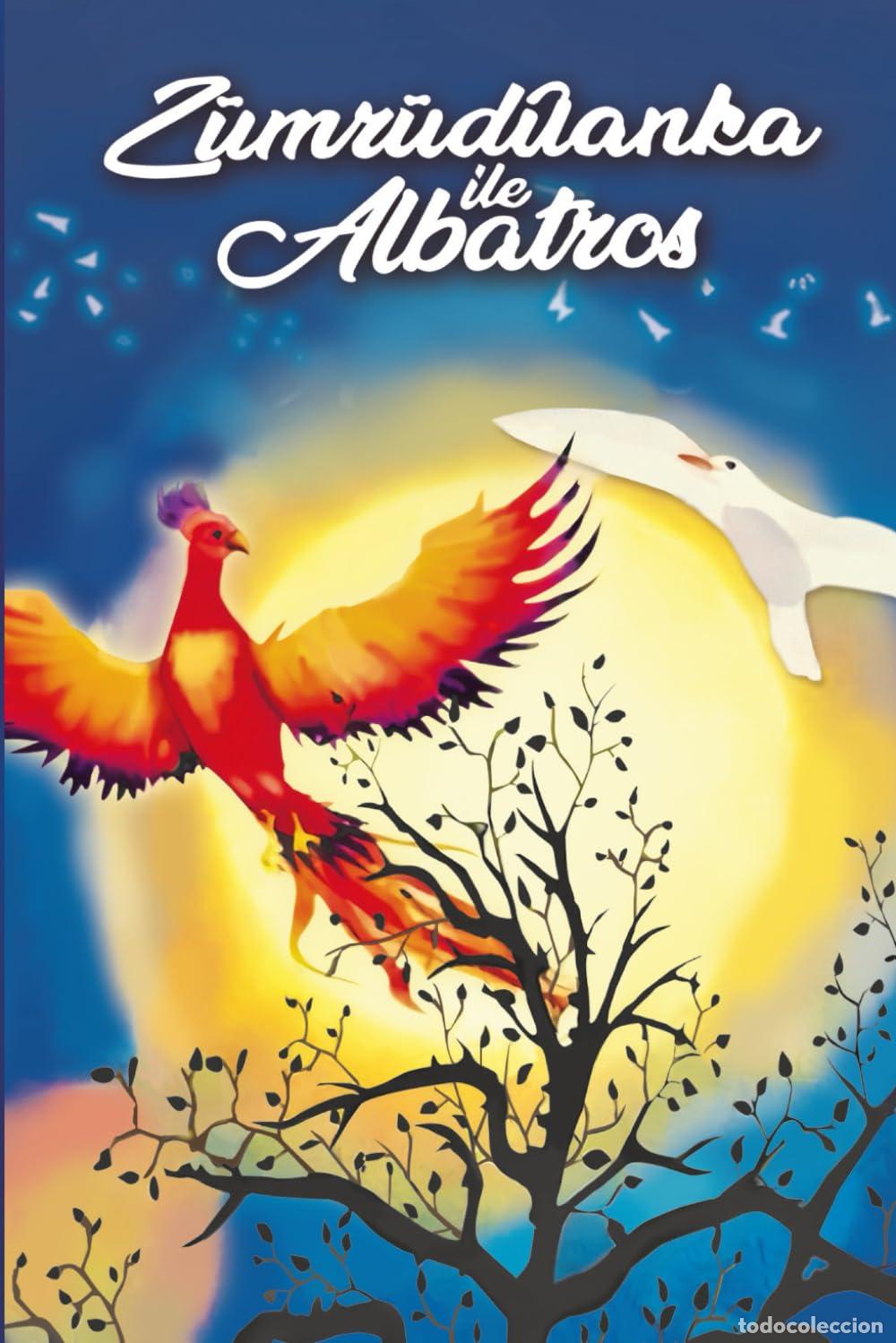 Livres: Z&uuml;mr&uuml;d&uuml;anka ile albatros: 1 (El f&eacute;nix y el albatros)