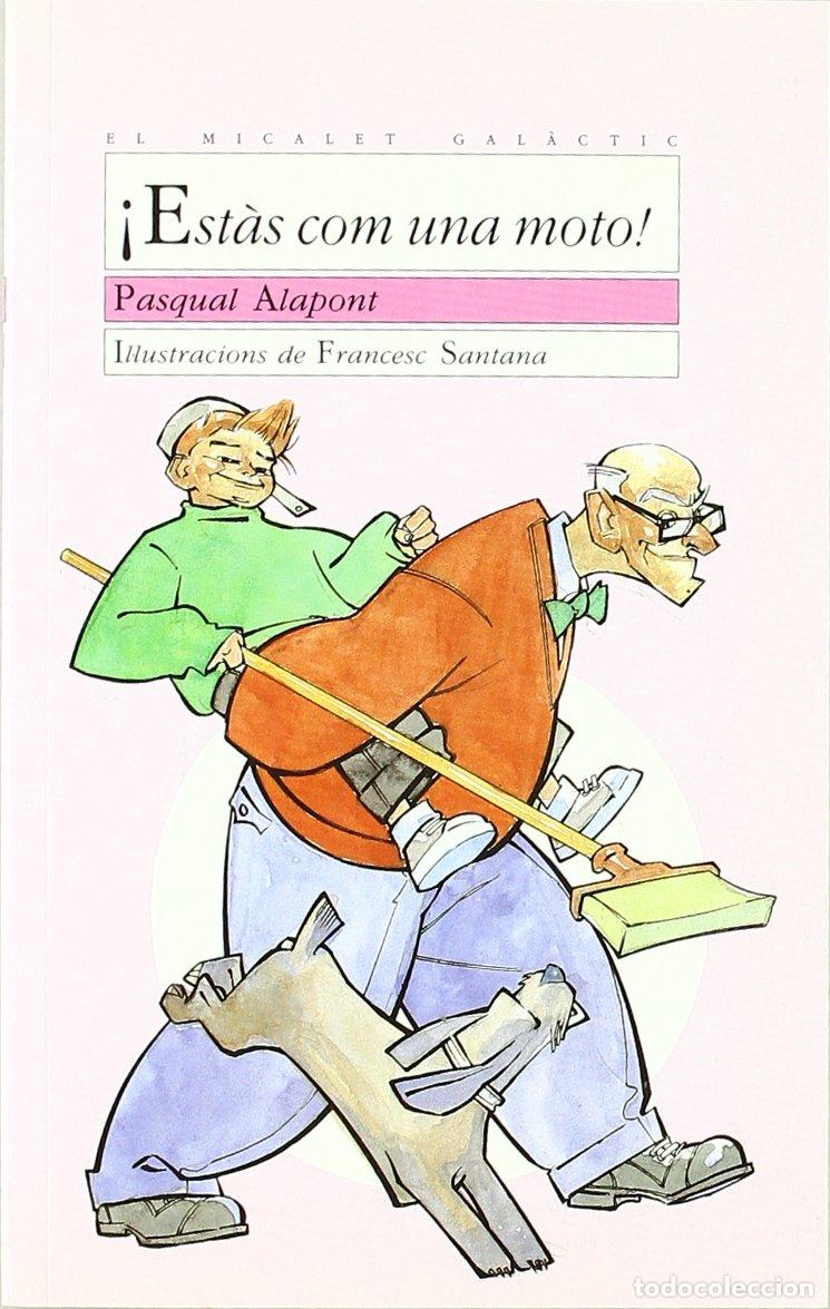Libros: Est&agrave;s com una moto!: 14 (El Micalet Gal&agrave;ctic) - Foto 1