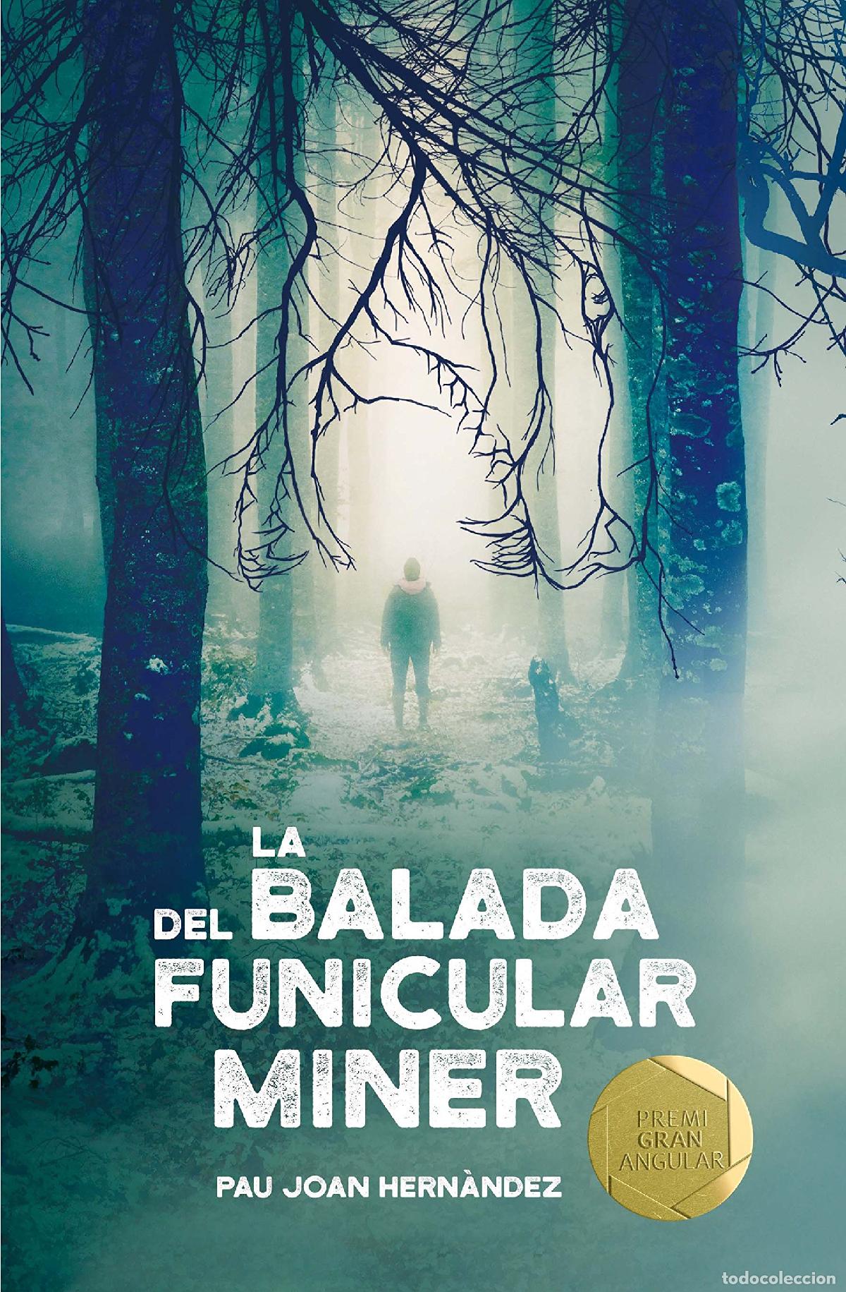 Libros: La balada del funicular miner: 172 (Gran Angular) - Foto 1