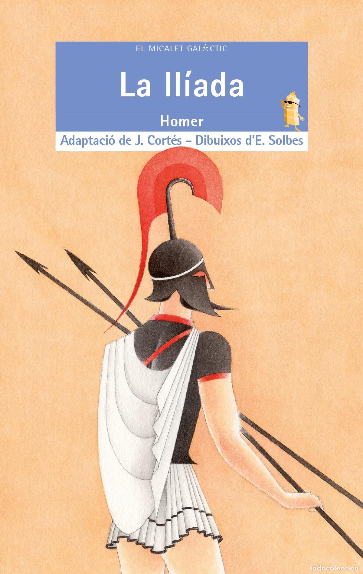 Libros: La Il&iacute;ada: 145 (El Micalet Gal&agrave;ctic) - Foto 1