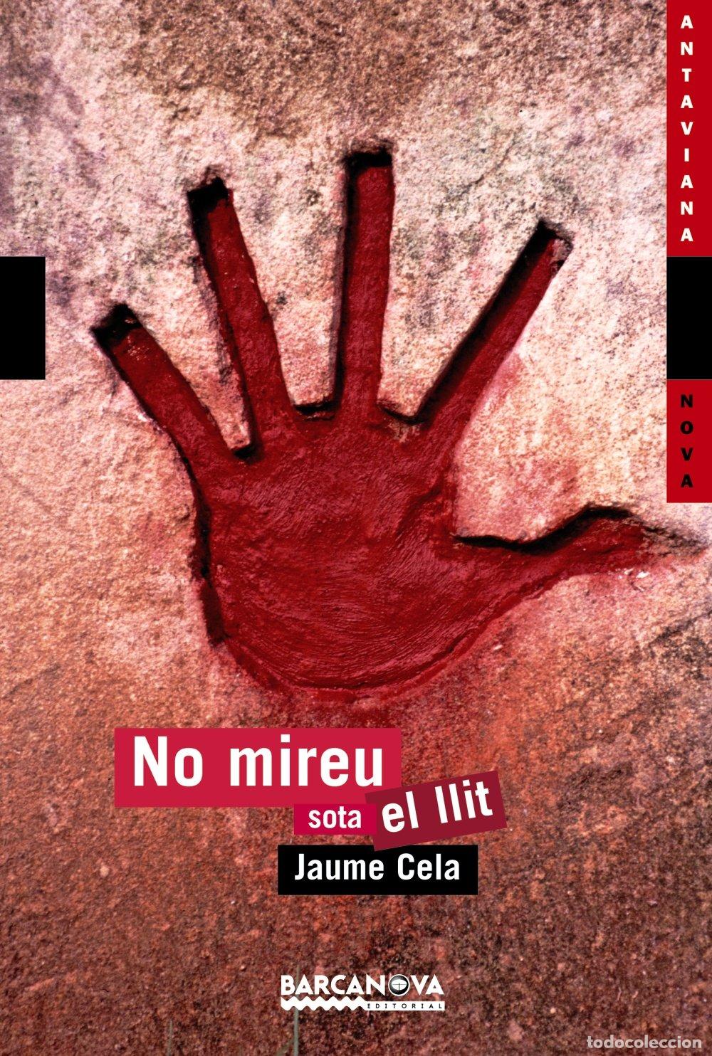 B&uuml;cher: No mireu sota el llit (Llibres Infantils I Juvenils - Antaviana - Antaviana Nova)