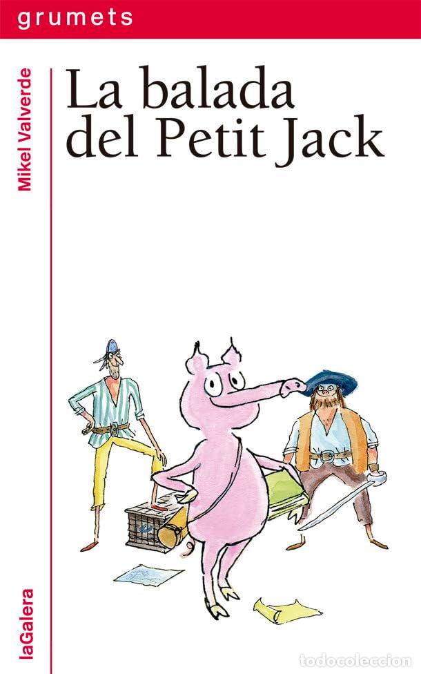 Libri di seconda mano: La balada del Petit Jack: 255 (Grumets)