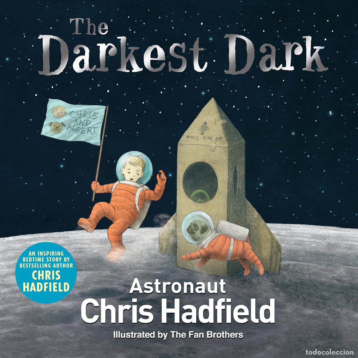 Libros: The Darkest Dark - Hadfield, Chris