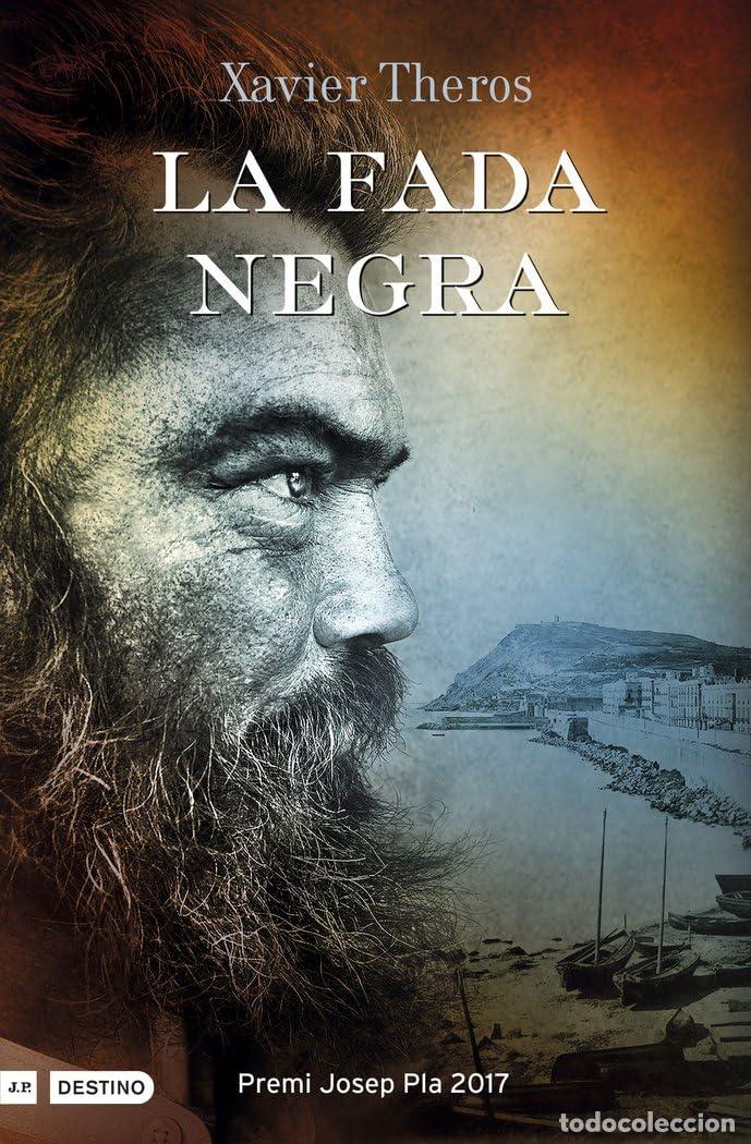 Livres: La fada negra: Premi Josep Pla 2017 (L'ANCORA)