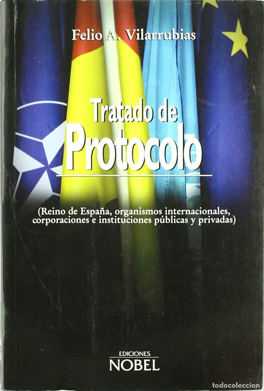 Livres: TRATADO DE PROTOCOLO 3&ordf; Reino de Espa&ntilde;a, Organ. Internac.: CORPORACIONES E INSTITUCIONES PUBLICAS Y