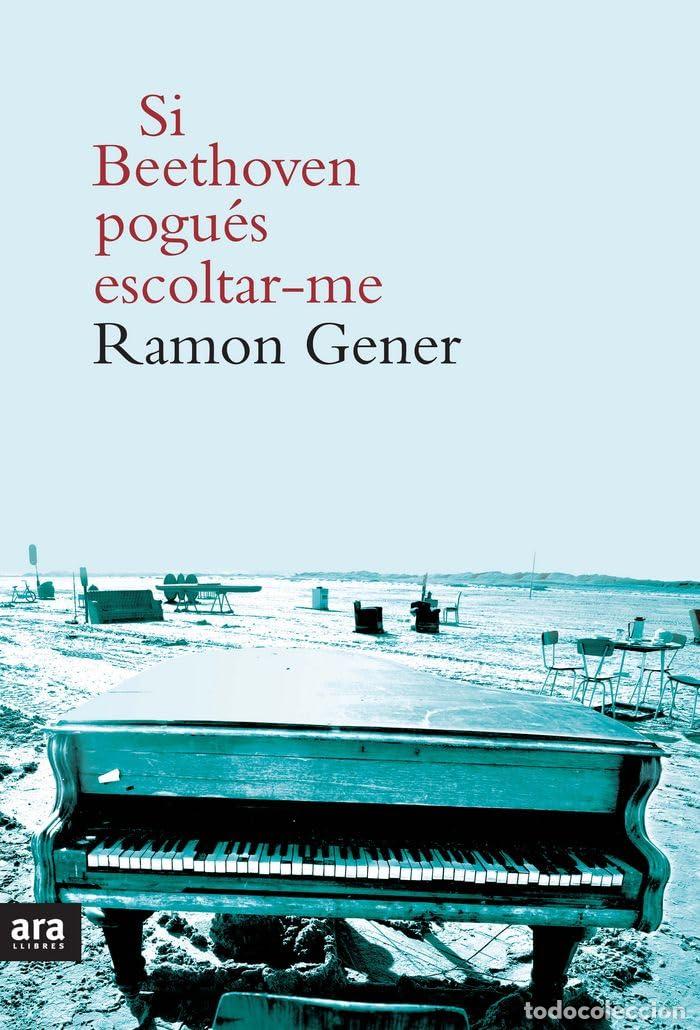B&uuml;cher: Si Beethoven Pogu&eacute;s Escoltar-Me - 3&ordf; Edici&oacute;n (CATALAN)